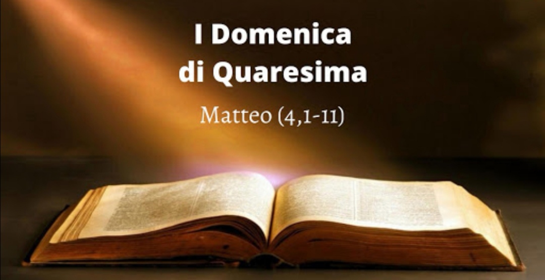 DON BENVENUTO COMMENTA LE LETTURE, PRIMA DOMENICA DI QUARESIMA – Ballabio  News – Quotidiano online di Ballabio, Morterone e Piani dei Resinelli